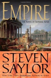 "Empire: The Novel of Imperial Rome" by Steven Saylor