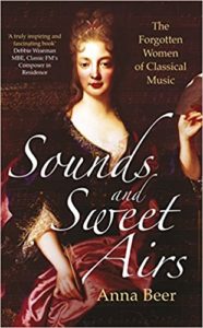 Sounds and Sweet Airs: the Forgotten women of Classical Music